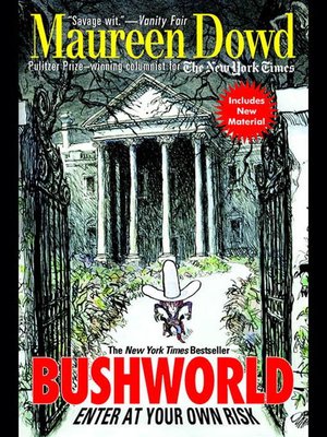 Bushworld: Enter at Your Own Risk - ebook